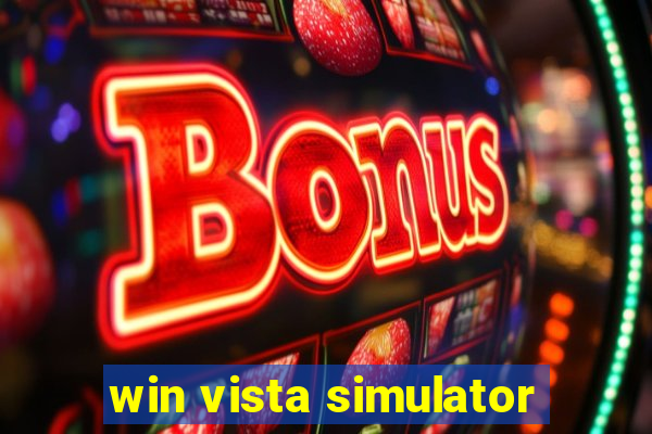 win vista simulator